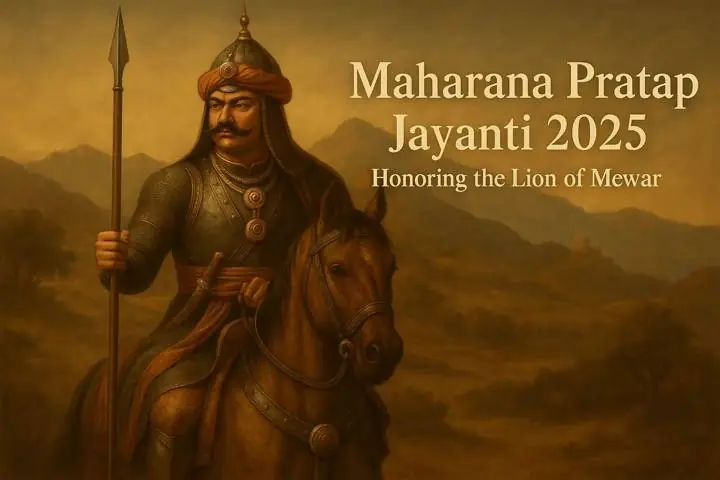 Maharana Pratap Jayanti: Honoring the Lion of Mewar